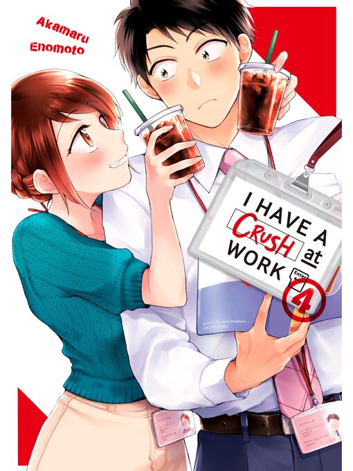 Title details for I Have a Crush at Work, Volume 4 by Akamaru Enomoto - Available